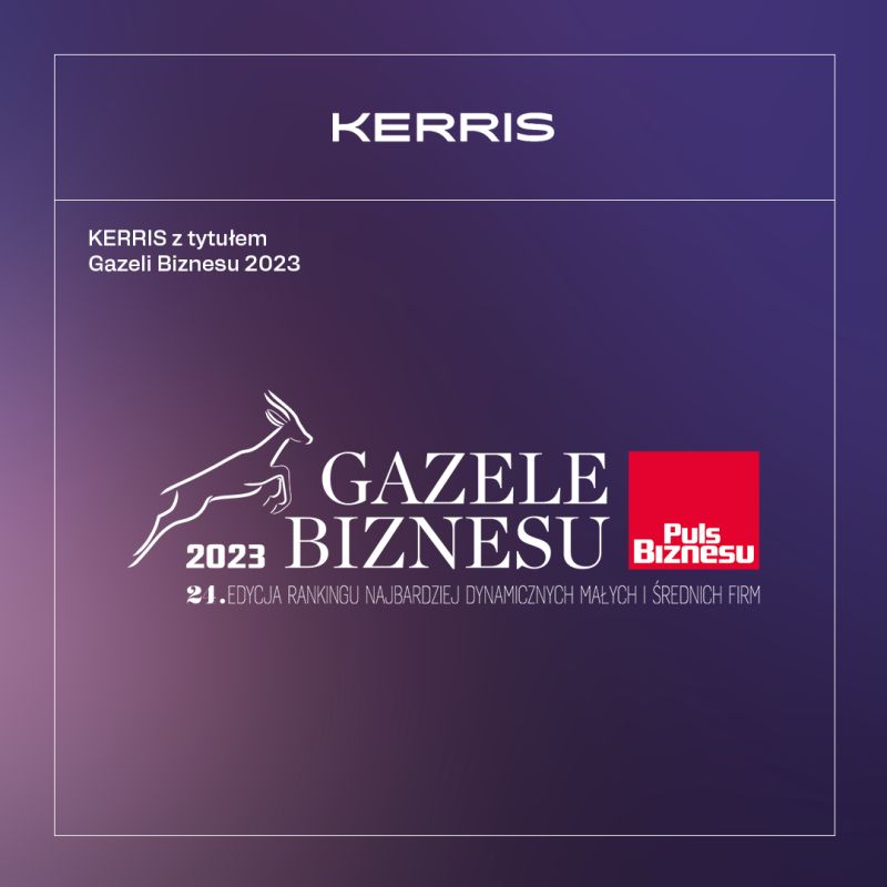 KERRIS z tytułem Gazeli Biznesu 2023