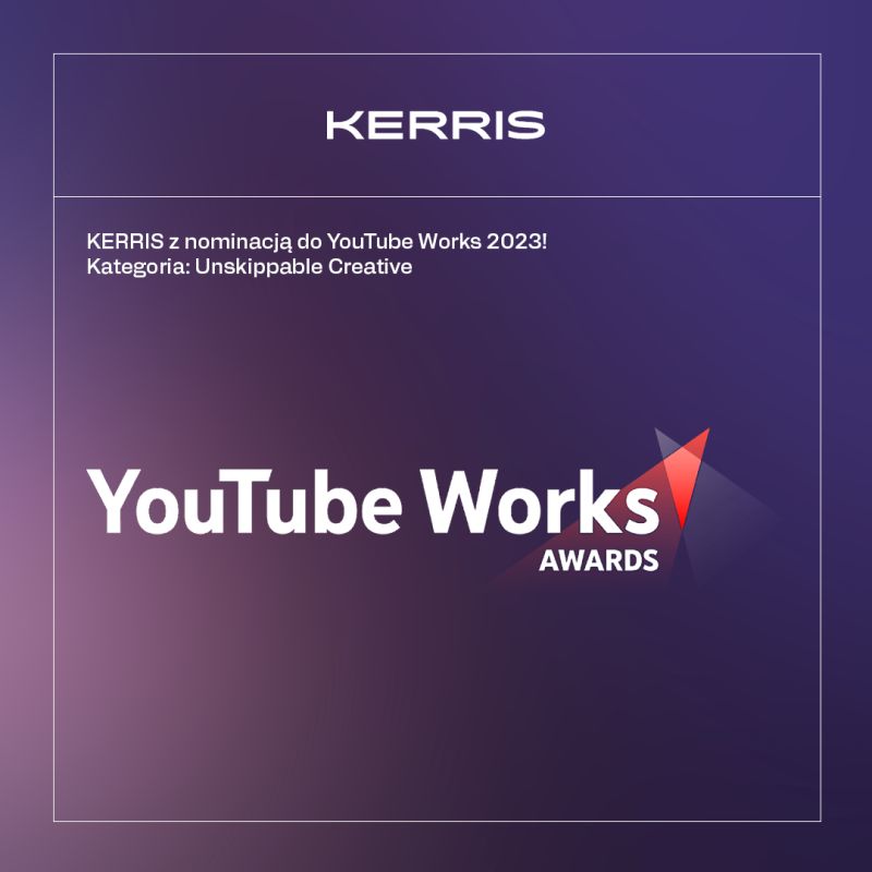 KERRIS z nominacją do YouTube Works 2023