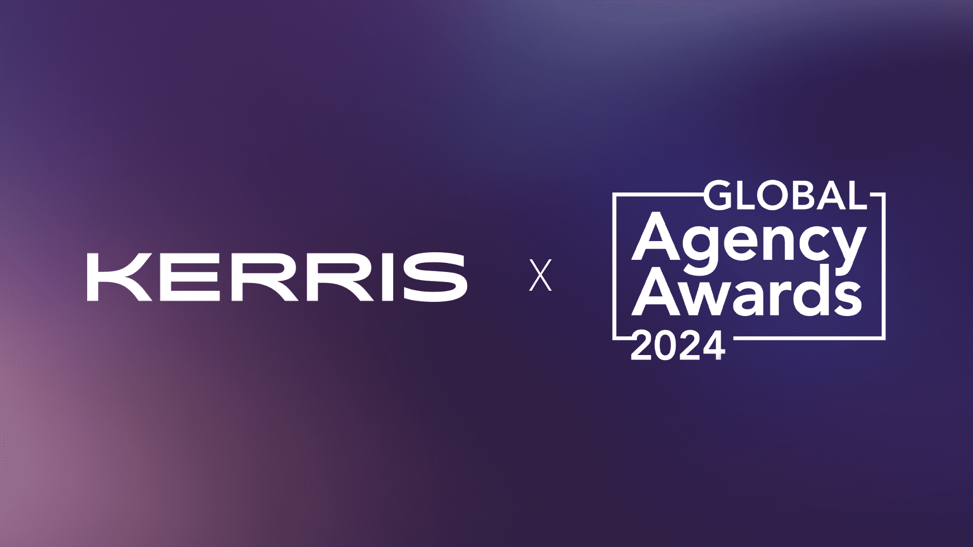 KERRIS z nominacją w Global Agency Awards 2024