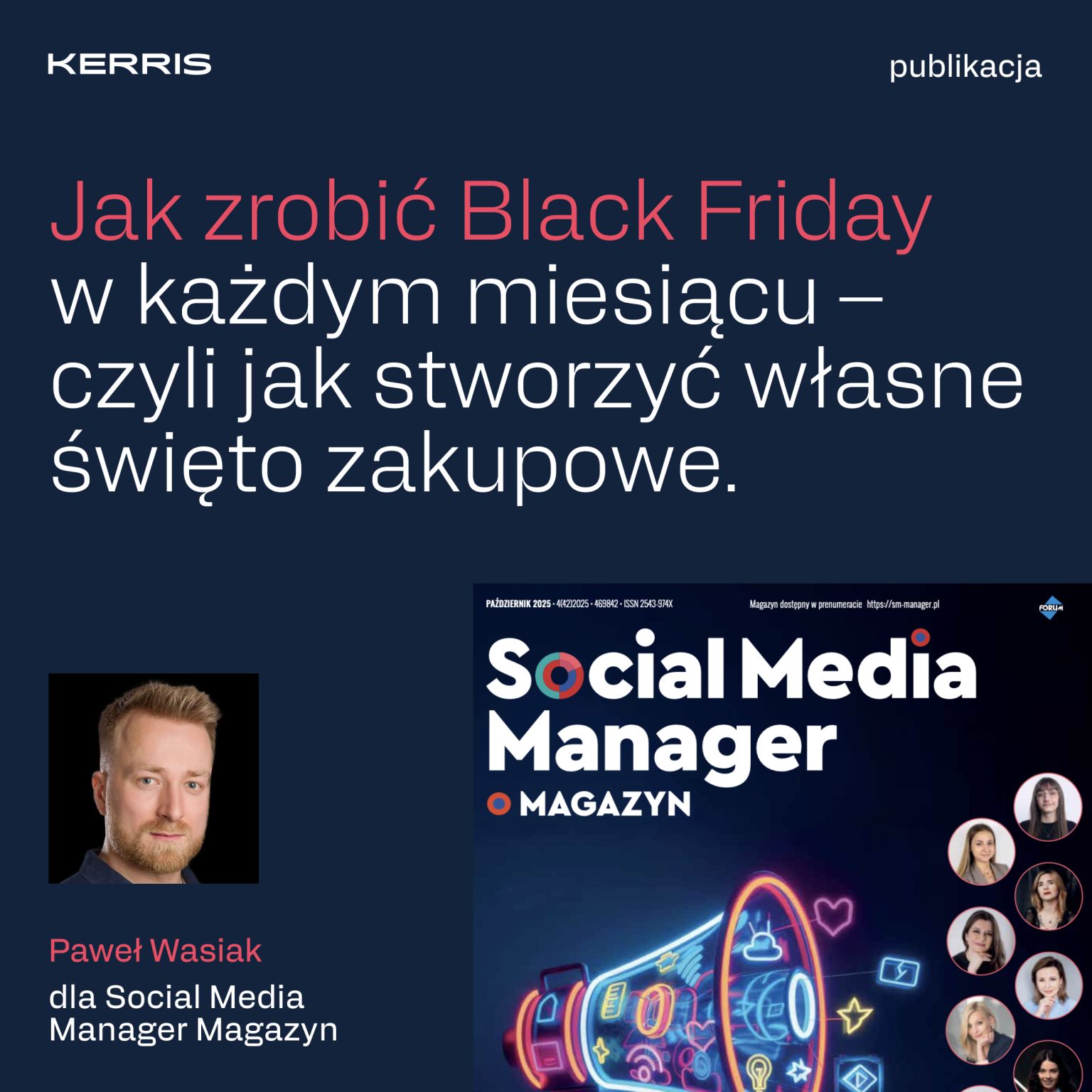Sprzedażowe święto w dowolnym dniu roku? Paweł Wasiak dla Social Media Manager